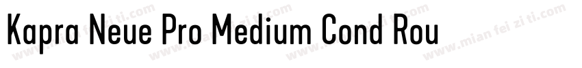 Kapra Neue Pro Medium Cond Rounded字体转换